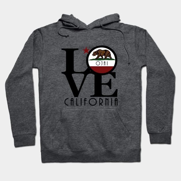 LOVE Ojai California Hoodie by California